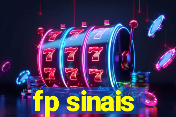 fp sinais